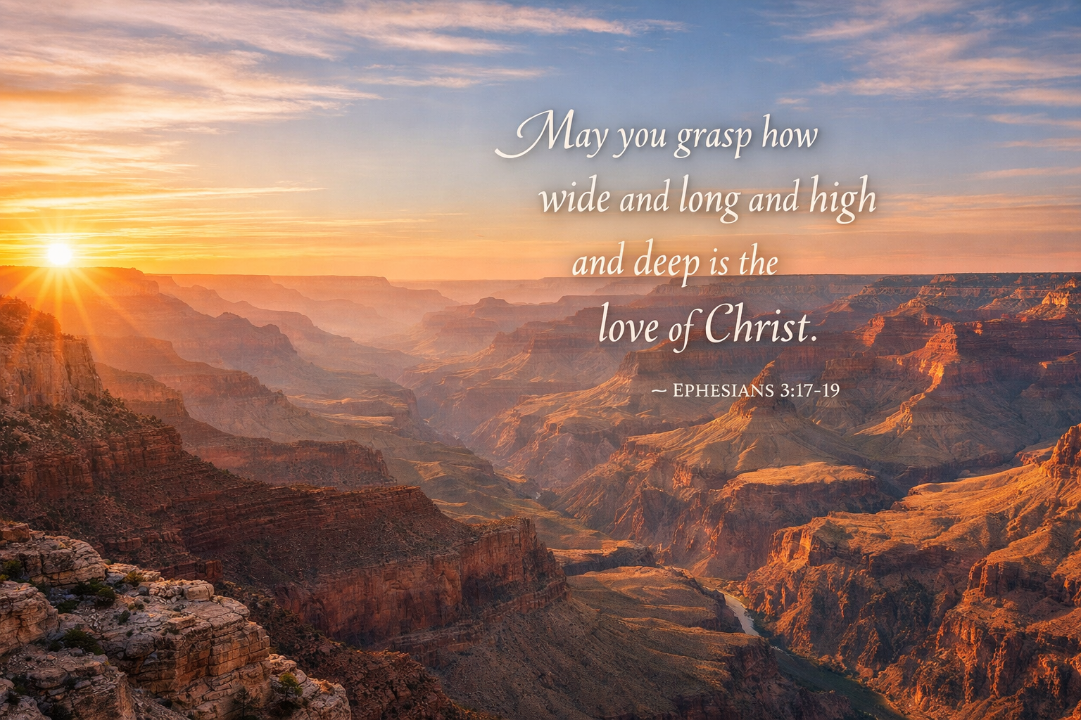 Bible verse Ephesians 3:17-19 canyon sunrise layers of rock love of Christ wallpaper